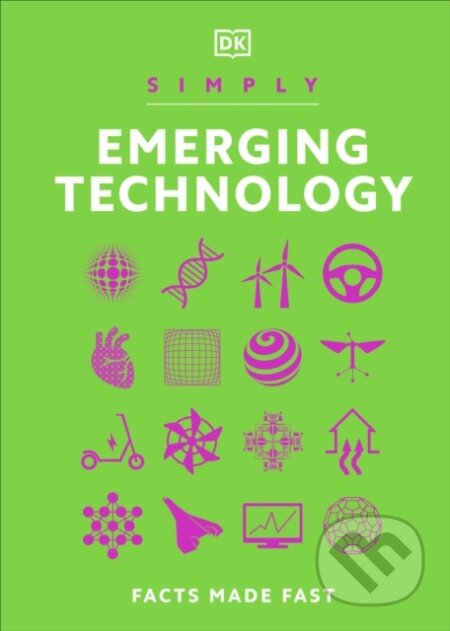 Simply Emerging Technology, Dorling Kindersley, 2024