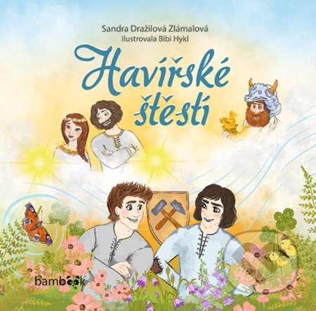 Havířské štěstí - Dražilová Sandra Zlámalová, Bibi Hykl, Grada, 2024