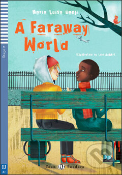 A Faraway World (A2 (Stage 2)) - Maria Luisa Banfi - kniha z kategorie Pohádky