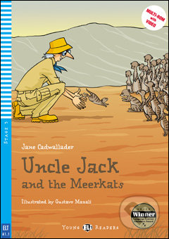 Uncle Jack and the Meerkats - Jane Cadwallader, Gustavo Mazali (ilustrácie), Eli, 2011