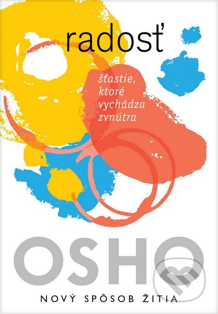 Radosť - Osho, Eastone Books, 2016