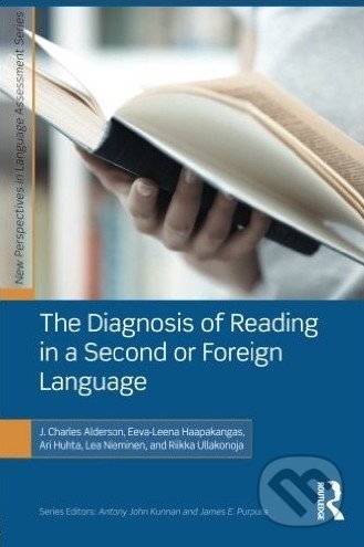 The Diagnosis of Reading in a Second or Foreign Language - J. Charles Alderson, Routledge, 2014