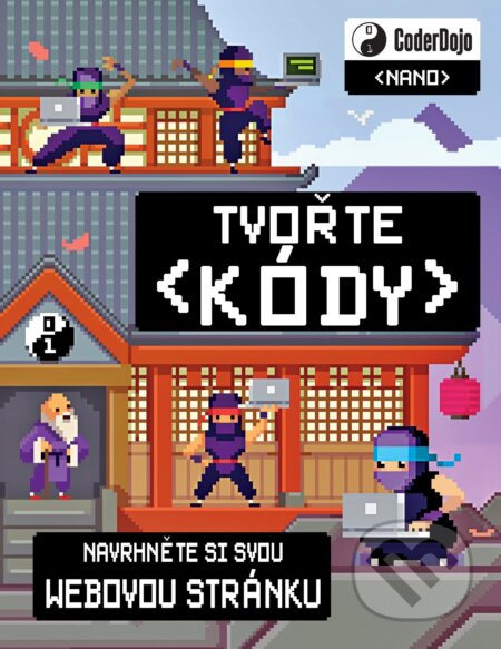 Coder Dojo (nano) - Tvořte kódy - Clyde Hatter, Egmont ČR, 2016