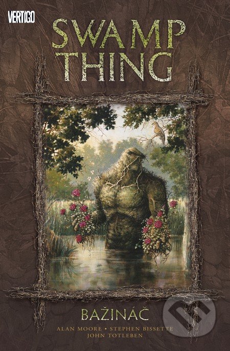 Swamp Thing - Bažináč 1 - Stephen Bissette, Alan Moore, John Totleben, BB/art, 2016