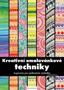 Kreativní omalovánkové techniky - Kolektiv autoru, Grada, 2016