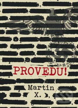 Provedu! - X. Martin, Grada, 2016