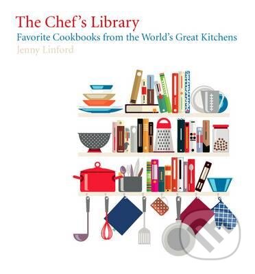 The Chef&#039;s Library - Jenny Linford, Harry Abrams, 2016