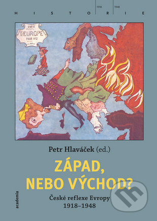 Západ, nebo Východ? - Petr Hlaváček, Academia, 2016