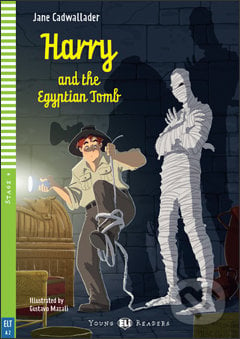 Harry and the Egyptian Tomb - Jane Cadwallader, Gustavo Mazali (ilustrácie), Eli, 2013