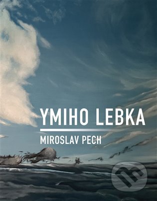 Ymiho lebka - Miroslav Pech, Dobrý důvod, 2024