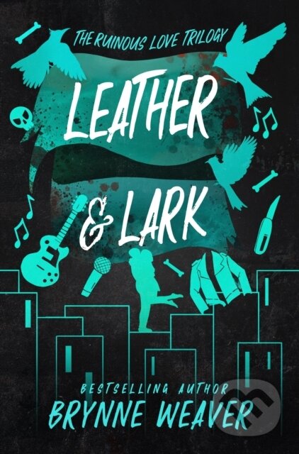 Leather & Lark - Brynne Weaver, Piatkus, 2024