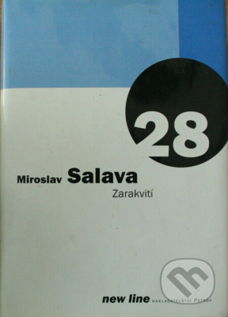 Zarakvití - Miroslav Salava, Petrov, 1999