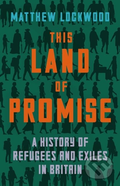 This Land of Promise (A History of Refugees and Exiles in Britain) - kniha z kategorie Historie