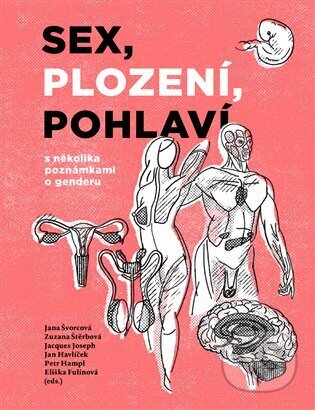 Sex, plození, pohlaví s několika poznámkami o genderu - Petr Hampl, Pavel Mervart, 2024