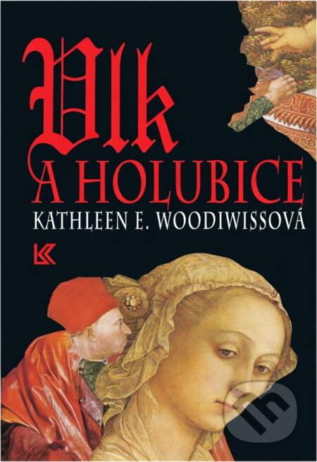 Kniha: Vlk a holubice (Kathleen E. Woodiwiss). Knižní klub, 1995