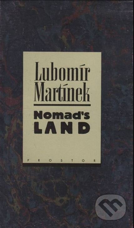 Nomad&#039;s land - Lubomír Martínek, Prostor, 1994