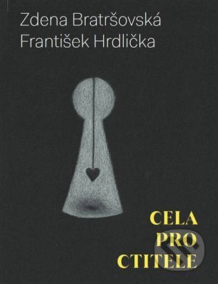 Cela pro ctitele - Zdena Bratršovská, Milan Hodek, 2024