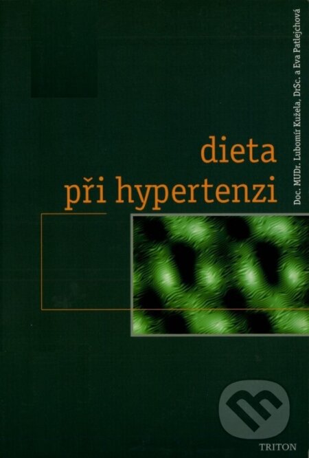 Dieta při hypertenzi - Lubomír Kužela, Triton, 1999