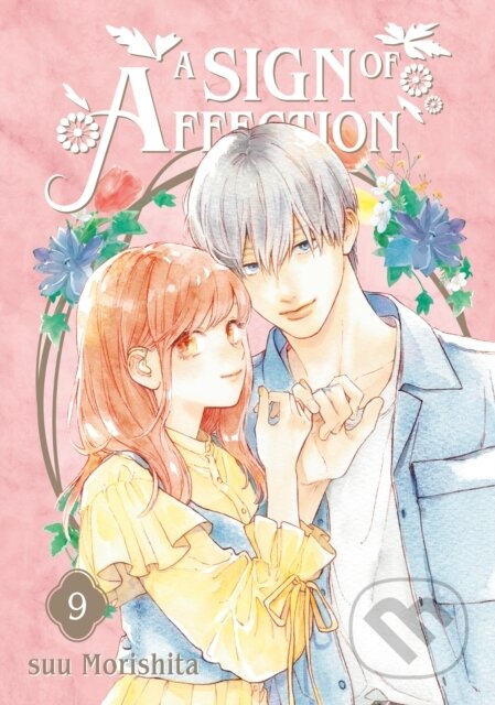 A Sign of Affection 9 - suu Morishita, Kodansha Comics, 2024