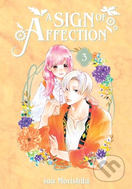 A Sign of Affection 3 - suu Morishita, Kodansha Comics, 2021