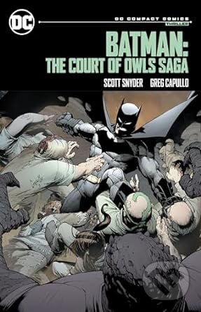 Batman: The Court of Owls - Scott Snyder, Greg Capullo (Ilustrátor), DC Comics, 2024