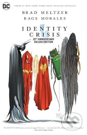 Identity Crisis - Brad Meltzer, Rags Morales (Ilustrátor), DC Comics, 2024