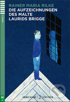 Die Aufzeichnungen des Malte Laurids Brigge - Rainer Maria Rilke, Kerstin Salvador, Valerio Vidali (ilustrácie), Eli, 2014