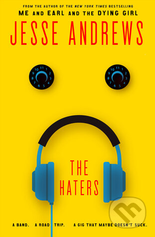 The Haters (A Band, a Road Trip, a Gig That Maybe Doesn't Suck) - kniha z kategorie Beletrie pro děti