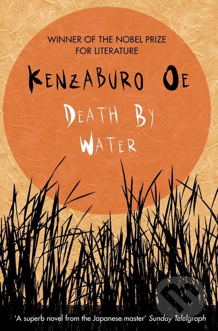 Death by Water - Kenzaburo Oe, Atlantic Books, 2016