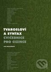 Tvarosloví a syntax - Jitka Dřevojánková, Karolinum, 2016