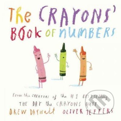 The Crayons&#039; Book of Numbers - Drew Daywalt, Oliver Jeffers (ilustrátor), Grosset & Dunlap, 2016