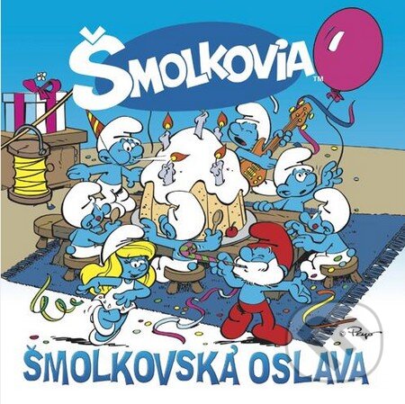 Šmolkovia: Šmolkovská oslava - Šmolkovia, Hudobné albumy, 2016