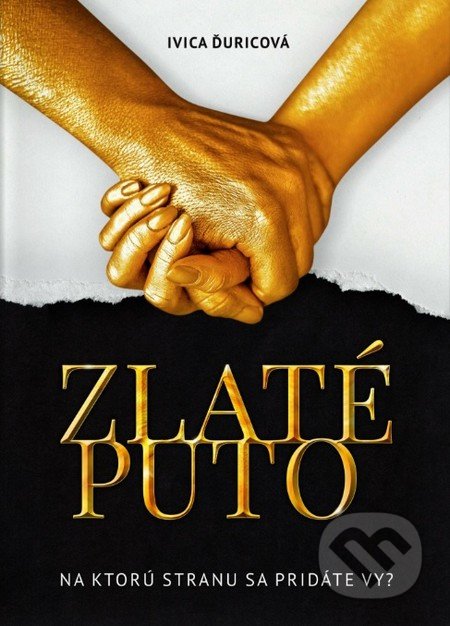 Zlaté puto - Ivica Ďuricová, Adlervia Press, 2016