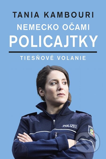 E-kniha: Nemecko očami policajtky (Tania Kambouri)