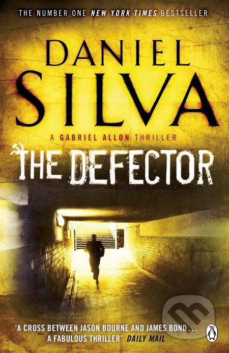 The Defector - Daniel Silva, Penguin Books, 2010