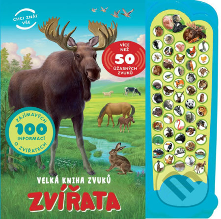 Velká kniha zvuků - Zvířata, Svojtka&Co., 2017