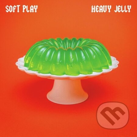 Soft Play: Heavy Jelly - Soft Play