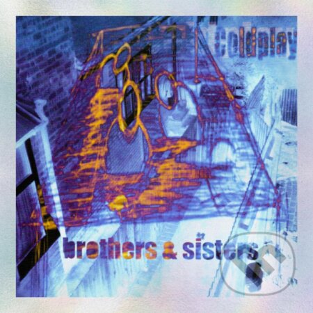 Coldplay: Brothers & Sisters 25th Anniversary Edition  LP - Coldplay, Hudobné albumy, 2024