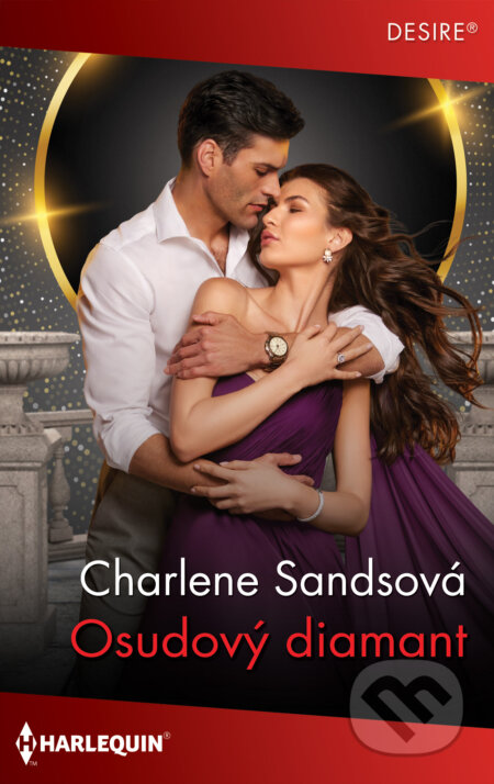 Osudový diamant - Charlene Sands, HarperCollins, 2024