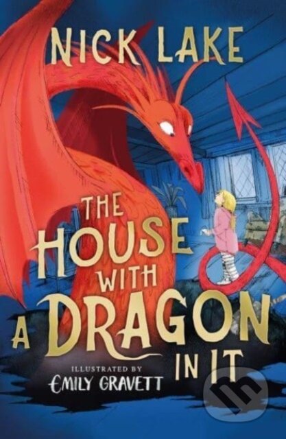 The House With A Dragon In It - Nick Lake, Emily Gravett (ilustrátor), Simon & Schuster, 2024