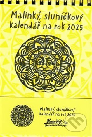 Malinký sluníčkový kalendář na rok 2025 - Honza Volf, Nakladatelství jednoho autora, 2024