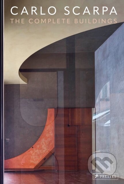 Carlo Scarpa (The Complete Buildings) - Emiliano Bugatti - kniha z kategorie Architektura