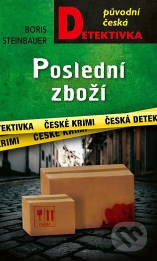 Poslední zboží - Boris Steinbauer - kniha z kategorie Detektivky, thrillery a horory
