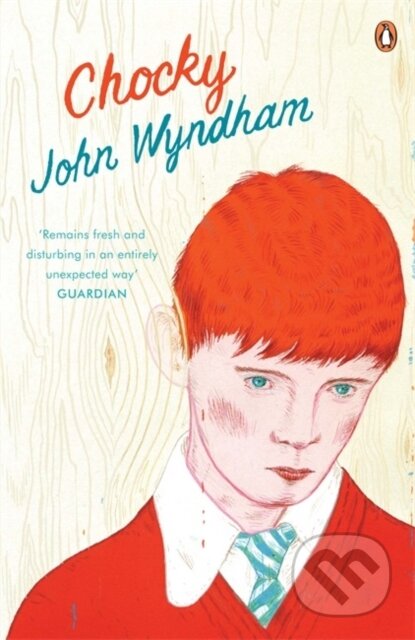 Chocky - John Wyndham, Penguin Books, 2009