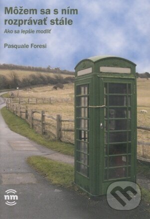 Kniha Môžem sa s ním rozprávať stále