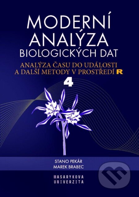 Moderní analýza biologických dat - Marek Brabec, Stanislav Pekár, Masarykova univerzita, 2024