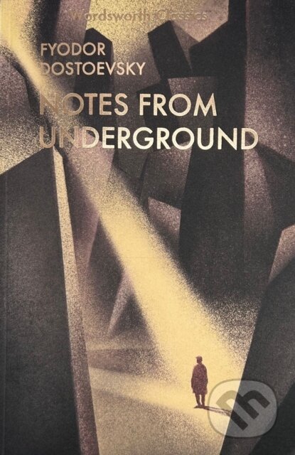 Notes From Underground & Other Stories - Fyodor Dostoevsky - kniha z kategorie Společenská beletrie