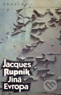 Jiná Evropa - Jacques Rupnik, Prostor, 1992