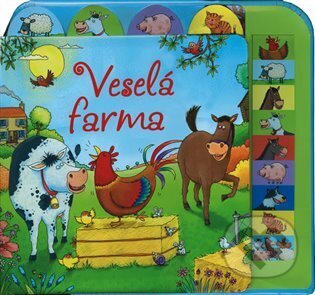 Veselá farma - kniha se zvuky, Svojtka&Co., 2014