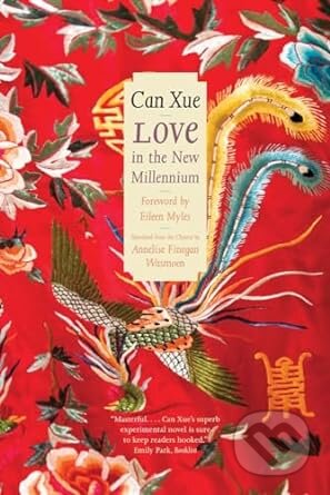 Love In The New Millennium - Can Xue, Yale University Press, 2024